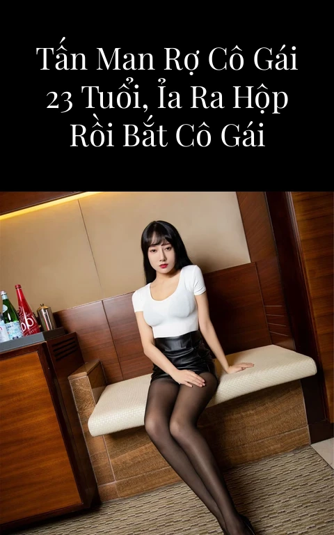 Nữ sinh 14 tuổi tra tấn man rợ cô gái 23 tuổi, ỉa ra hộp rồi bắt cô gái ăn(Truyện có thật)