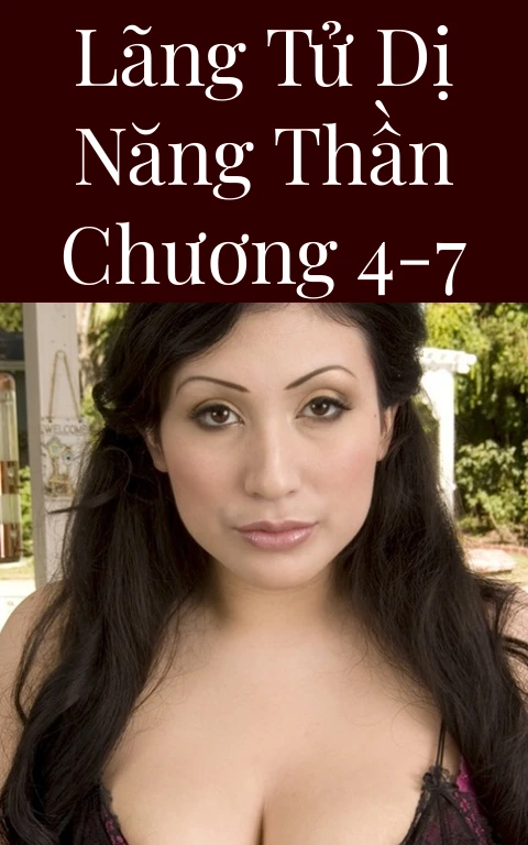 Lãng tử dị năng thần chương 4-7