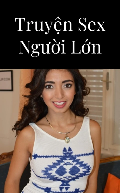 Truyện Sex Người Lớn