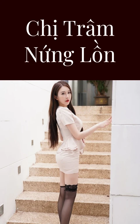 Chị Trâm nứng lồn