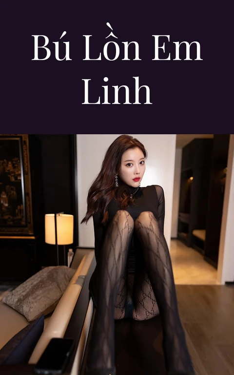 Bú lồn em Linh