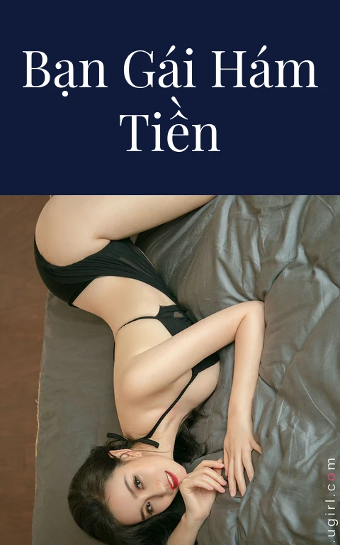 Bạn gái hám tiền