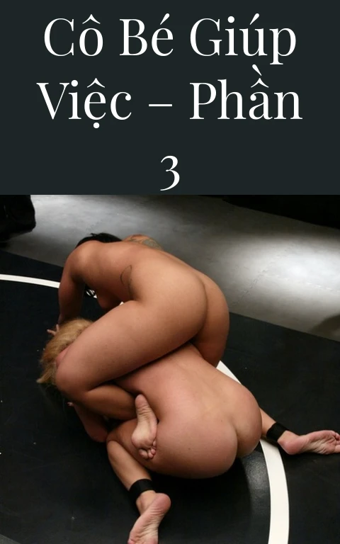 Cô bé giúp việc – Phần 3