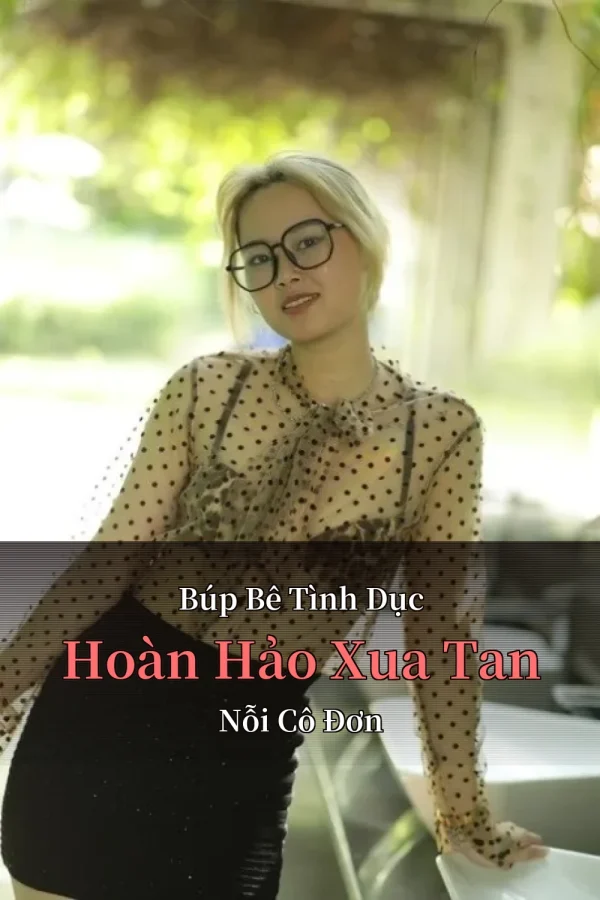 Búp Bê Tình Dục Hoàn Hảo Xua Tan Nỗi Cô Đơn