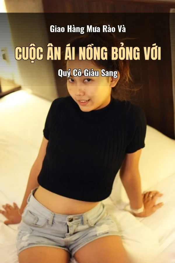 Giao Hàng Mưa Rào Và Cuộc Ân Ái Nồng Bỏng Với Quý Cô Giàu Sang