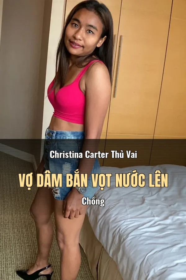 Christina Carter Thủ Vai Vợ Dâm Bắn Vọt Nước Lên Chồng