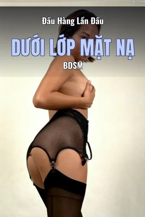 Đầu Hàng Lần Đầu Dưới Lớp Mặt Nạ BDSM