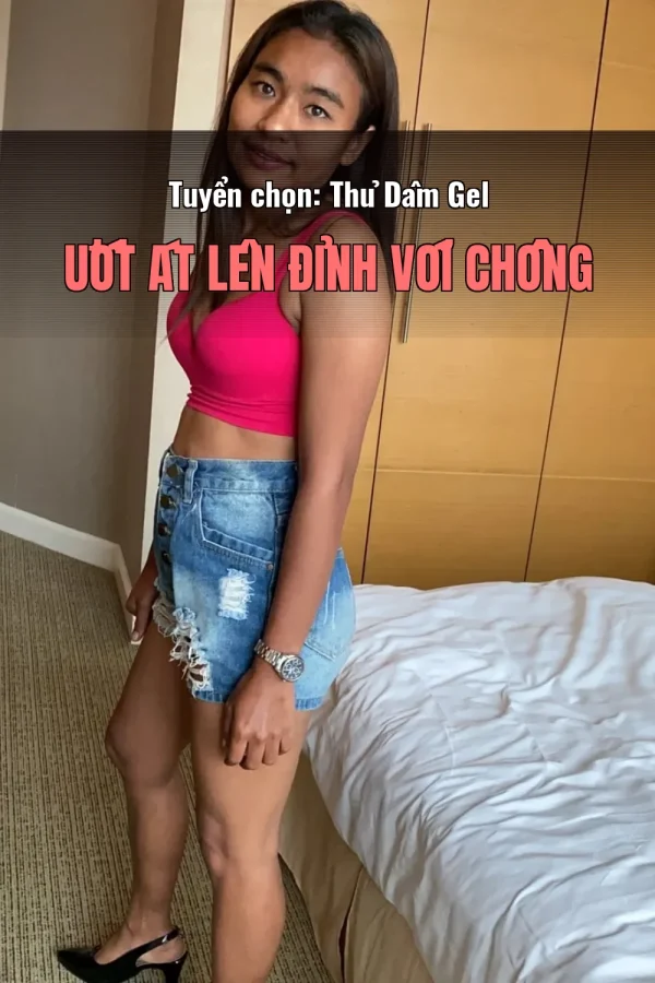 Tuyển chọn: Thủ Dâm Gel Ướt Át Lên Đỉnh Với Chồng