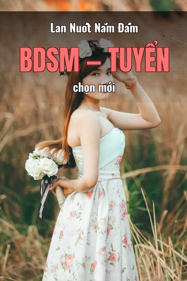 Lan Nuốt Nắm Đấm BDSM — Tuyển chọn mới