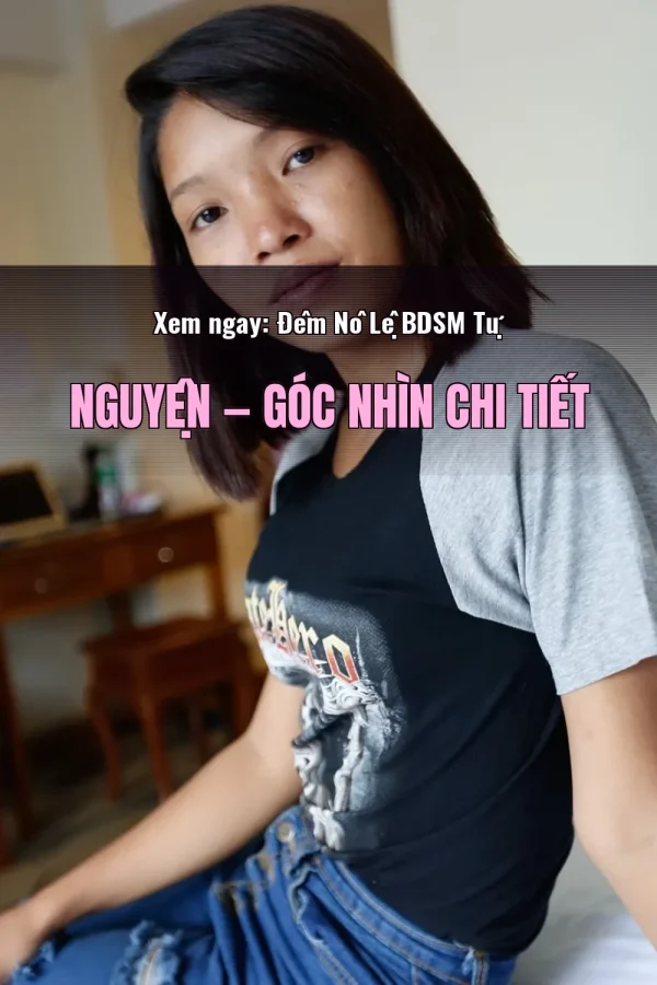 Xem ngay: Đêm Nô Lệ BDSM Tự Nguyện — Góc nhìn chi tiết