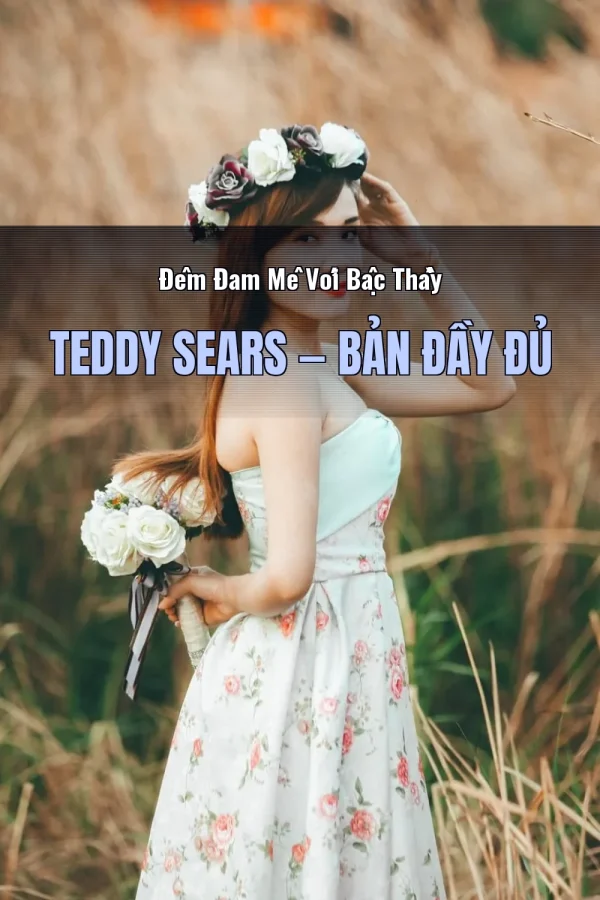 Đêm Đam Mê Với Bậc Thầy Teddy Sears — Bản đầy đủ