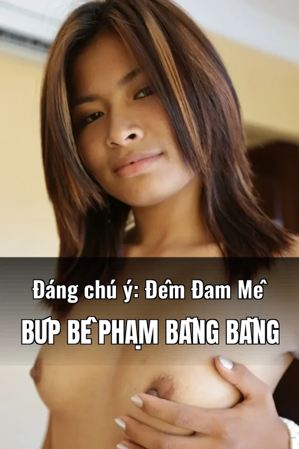 Đáng chú ý: Đêm Đam Mê Búp Bê Phạm Băng Băng