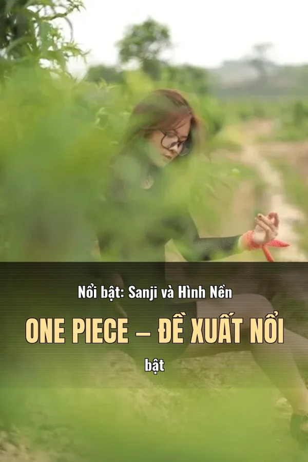 Nổi bật: Sanji và Hình Nền One Piece — Đề xuất nổi bật