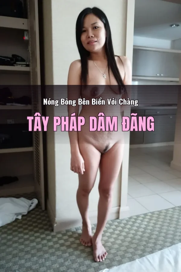 Nóng Bỏng Bên Biển Với Chàng Tây Pháp Dâm Đãng
