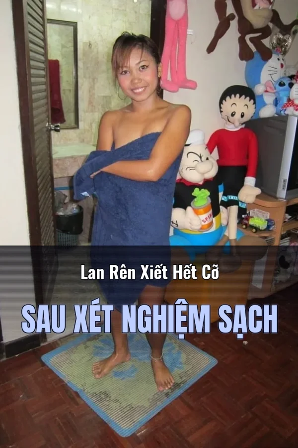 Lan Rên Xiết Hết Cỡ Sau Xét Nghiệm Sạch