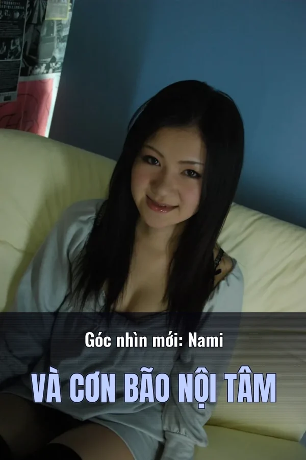 Góc nhìn mới: Nami và Cơn Bão Nội Tâm